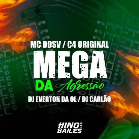 Mega da Agressão ft. Dj Everton da Ol, C4 Original & DJ Carlão | Boomplay Music