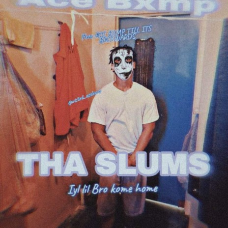 Tha Slums | Boomplay Music