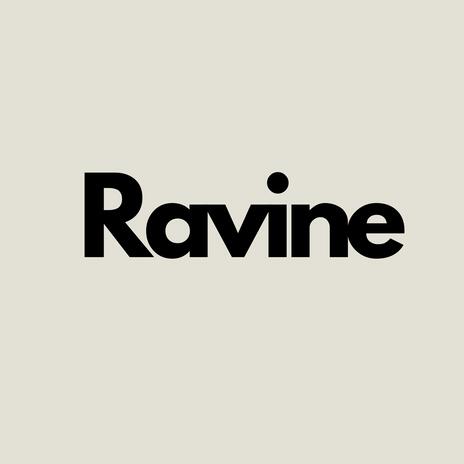 ravine | Boomplay Music