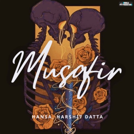 Musafir ft. Harshit Datta | Boomplay Music