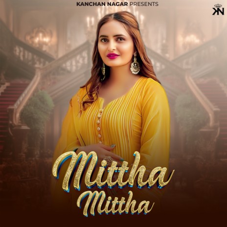 Mittha Mittha | Boomplay Music