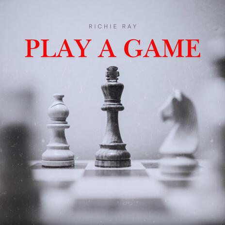 Play A Game | Boomplay Music