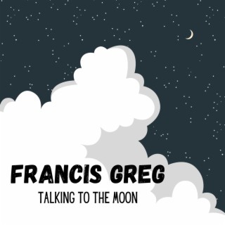 Talking to the Moon lyrics | Boomplay Music
