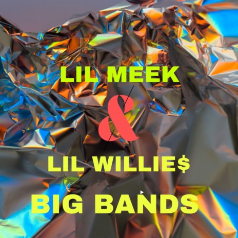 Big Bands ft. Lil Willie$ | Boomplay Music