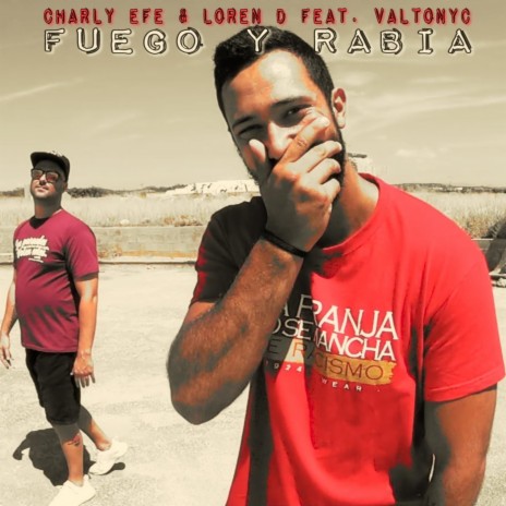 Fuego y Rabia ft. Loren D & Valtonyc | Boomplay Music