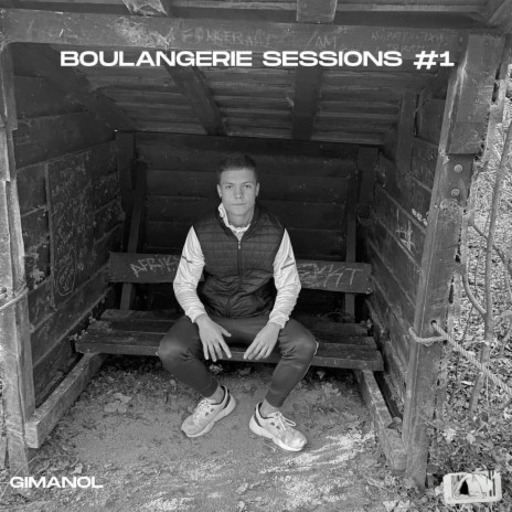 Boulangerie Sessions #1 | Boomplay Music