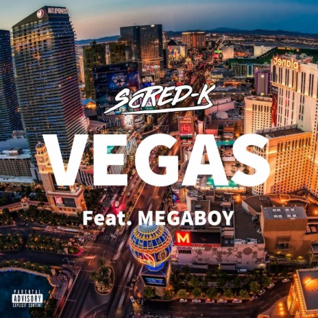 Vegas ft. Megaboy | Boomplay Music