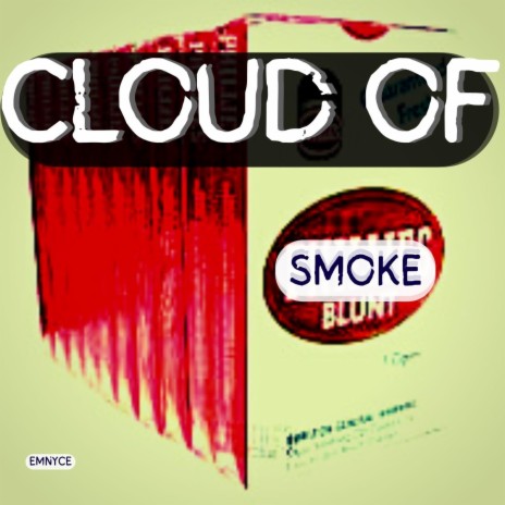 Cloud of Smoke | Boomplay Music