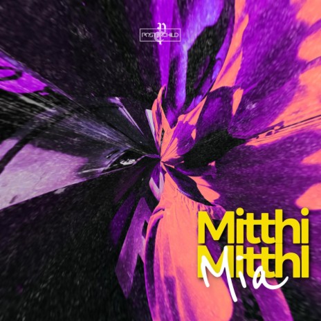 Mitthi Mitthi Mia | Boomplay Music