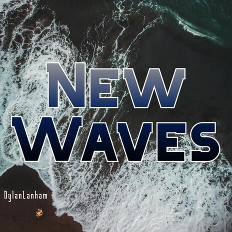 New Waves | Boomplay Music