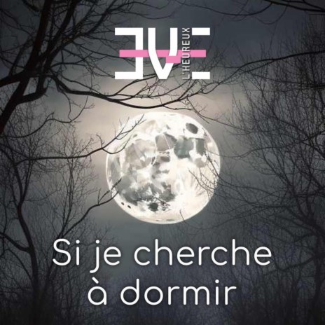 Si je cherche à dormir