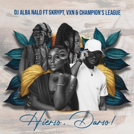 Hierso, Darso! ft. Skrypt, VxN & Champion's League | Boomplay Music