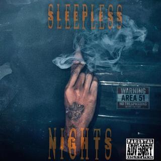 $leepless Nights