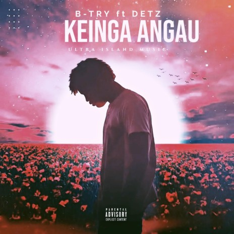 Keinga angau ft. Detz | Boomplay Music