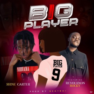 Big Player ft. Revoluxon Rocky lyrics | Boomplay Music
