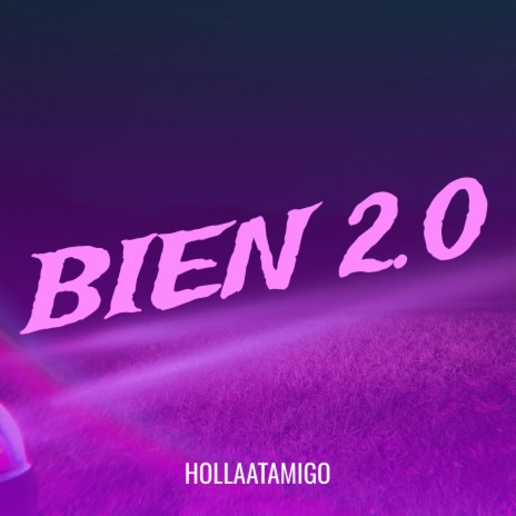 Bien 2.0 | Boomplay Music