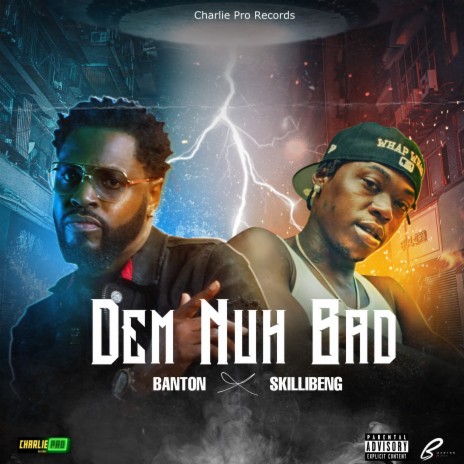 Dem Nuh Bad ft. skillibeng | Boomplay Music