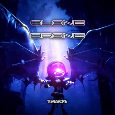 CLONE DRONE | Boomplay Music