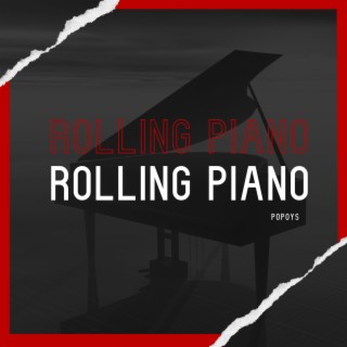 Rolling Piano