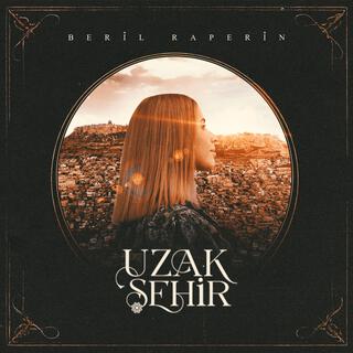 Uzak Şehir lyrics | Boomplay Music