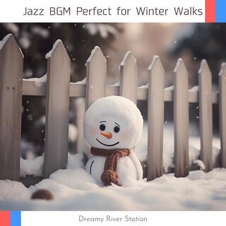 Jazz Bgm Perfect for Winter Walks