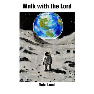 Walk with the Lord