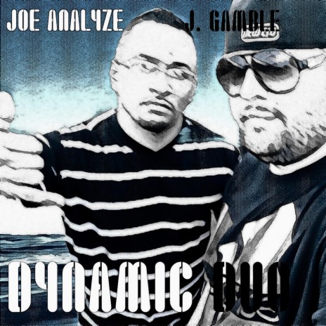 Dynamic Duo ft. Joe Analyze | Boomplay Music