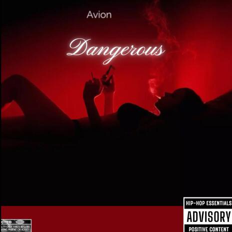 Dangerous | Boomplay Music