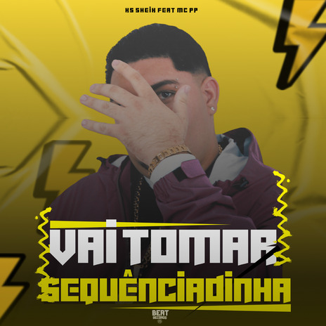 Vai Tomar Sequênciadinha ft. BEAT RECORDS & MC PP | Boomplay Music