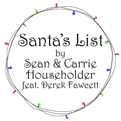 Santa's List ft. Derek Fawcett & Carrie Householder | Boomplay Music