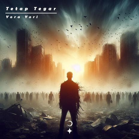 Tetap Tegar | Boomplay Music