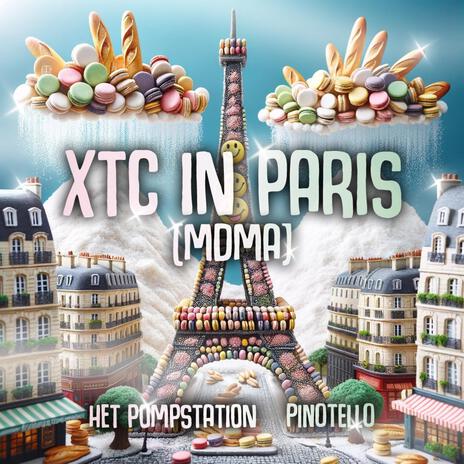 XTC In Paris (MDMA) ft. Pinotello | Boomplay Music