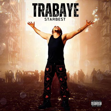 Trabaye | Boomplay Music