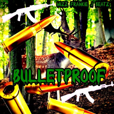 Bulletproof | Boomplay Music