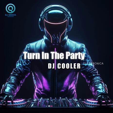 Turn In The Party | Boomplay Music