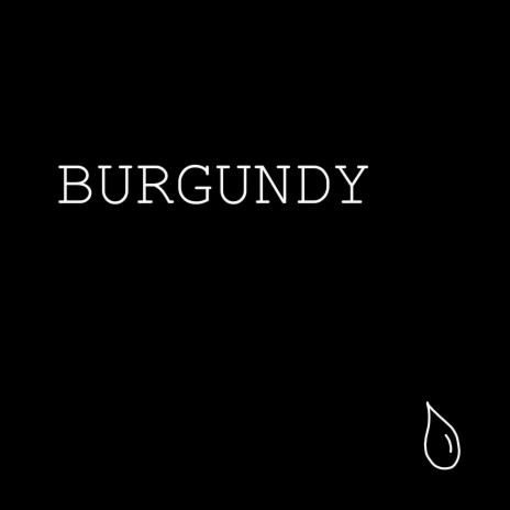 Burgundy | Boomplay Music