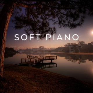 Soft Piano To Sleep By