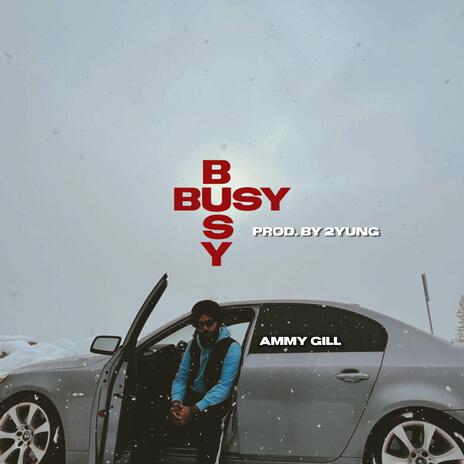 BUSY BUSY ft. 2Yung | Boomplay Music