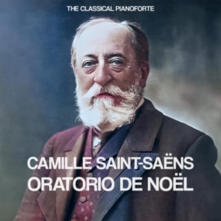 Saint-Saëns: Oratorio de Noël