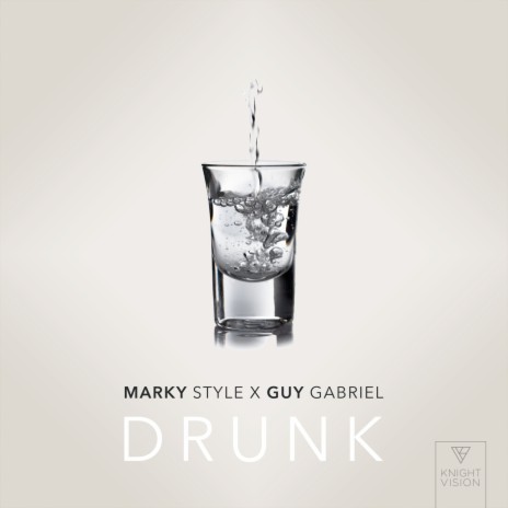 Drunk ft. Guy Gabriel | Boomplay Music