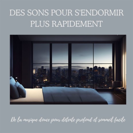 Le sommeil facile | Boomplay Music