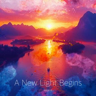 A New Light Begins