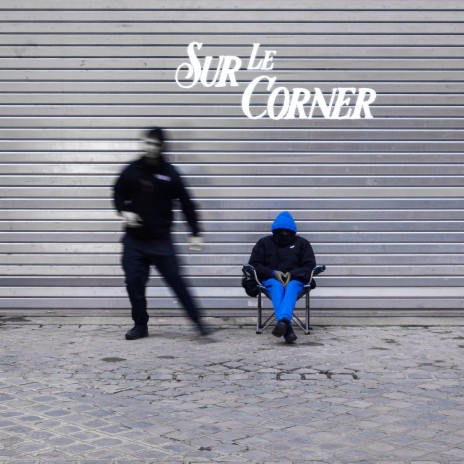 Sur Le Corner | Boomplay Music