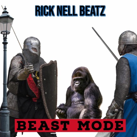 Beast Mode By Rick Nell Beatz Boomplay Music