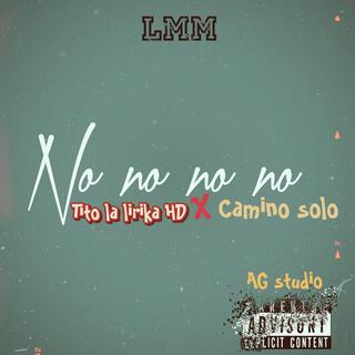 NO NO NO NO X TITO LA LIRIKA HD