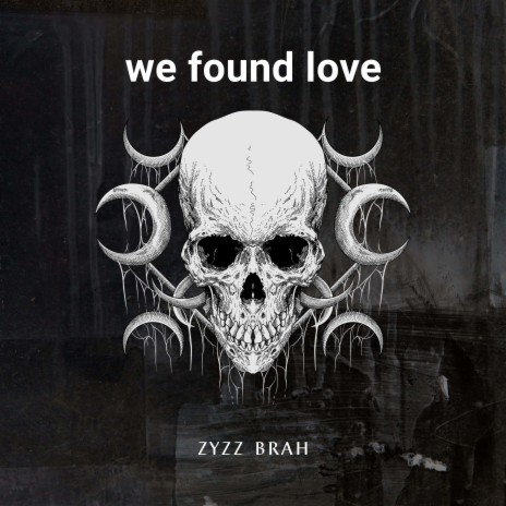 we found love hardstyle | Boomplay Music