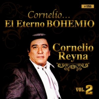 Cornelio… El Eterno Bohemio, Vol. 2