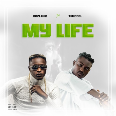 My Life ft. Timicoal | Boomplay Music