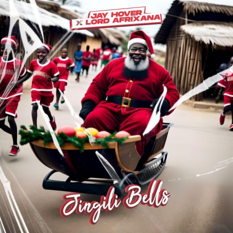 Jingili Bells ft. Lord Afrixana | Boomplay Music