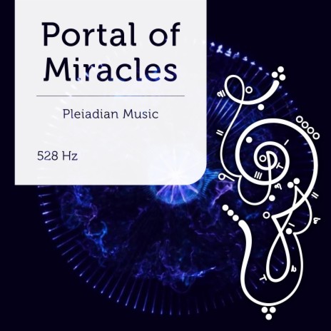 Portal of Miracles 528 Hz